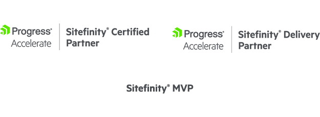 Sitefinity Certified Partner; Sitefinity Delivery Partner; Sitefinity MVP Sitefinity Certified Partner; Sitefinity Delivery Partner; Sitefinity MVP